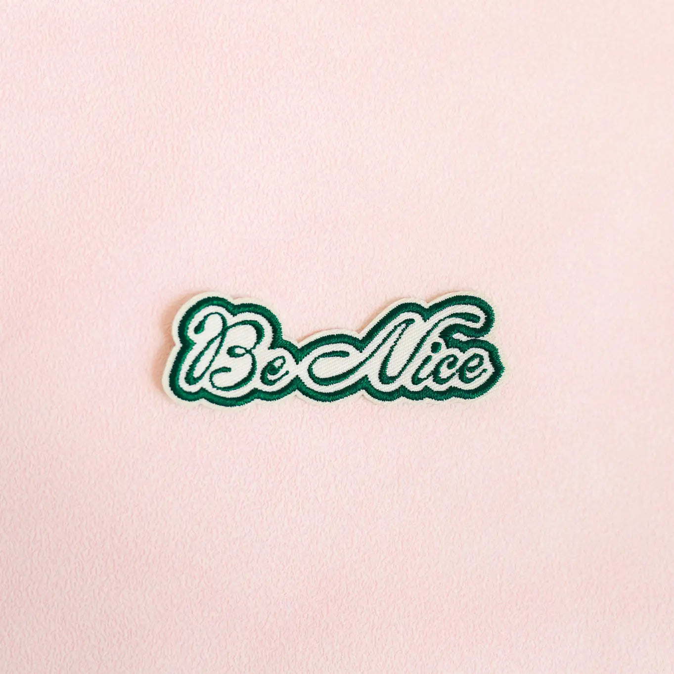 BE NICE PATCH