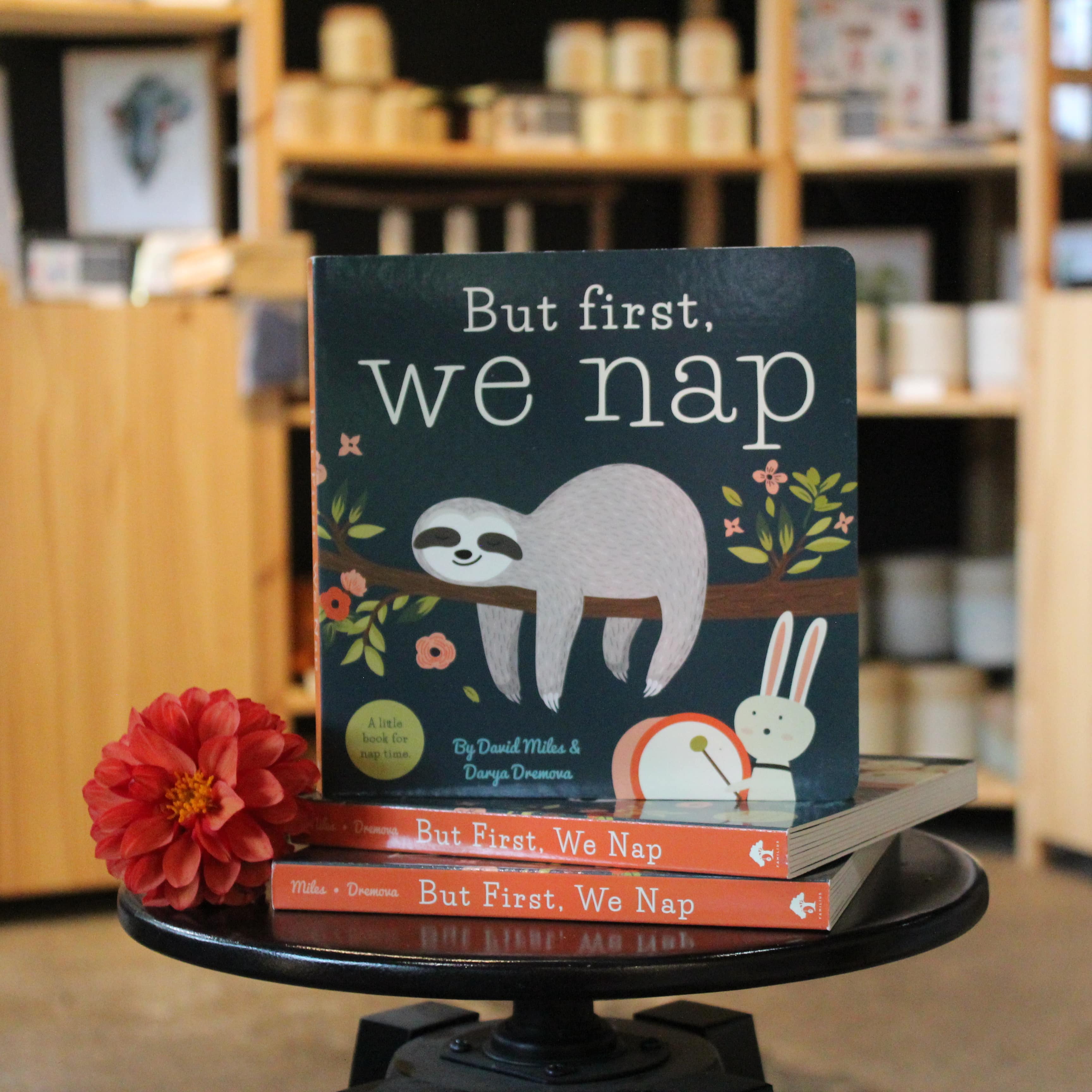 BUT FIRST WE NAP