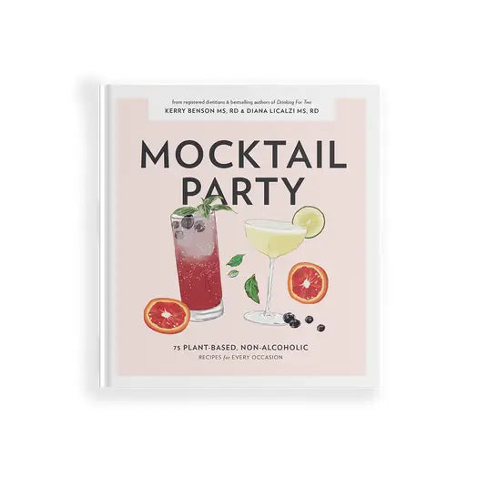 MOCKTAIL PARTY: 75 NON-ALCOHOLIC MOCKTAIL RECIPES