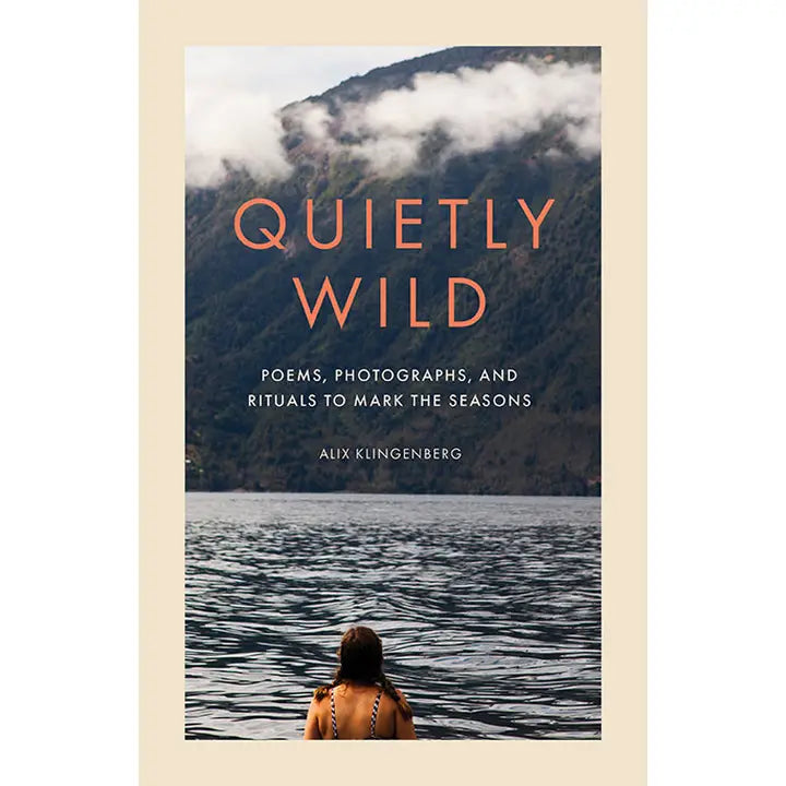 QUIETLY WILD