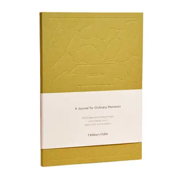 A JOURNAL FOR ORDINARY MOMENTS | ORDINARY HABITS