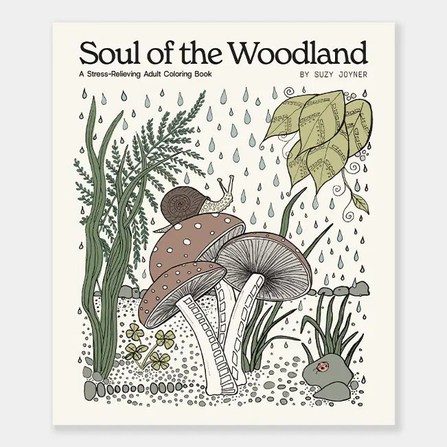 SOUL OF THE WOODLAND: A STRESS-RELIEVING ADULT COLORING BOOK