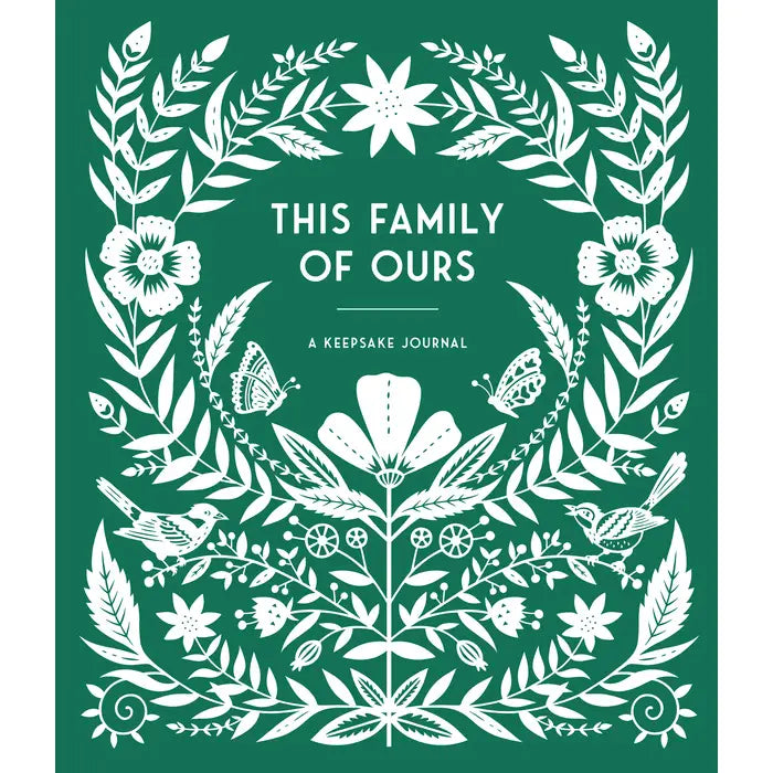 THIS FAMILY OF OURS KEEPSAKE JOURNAL