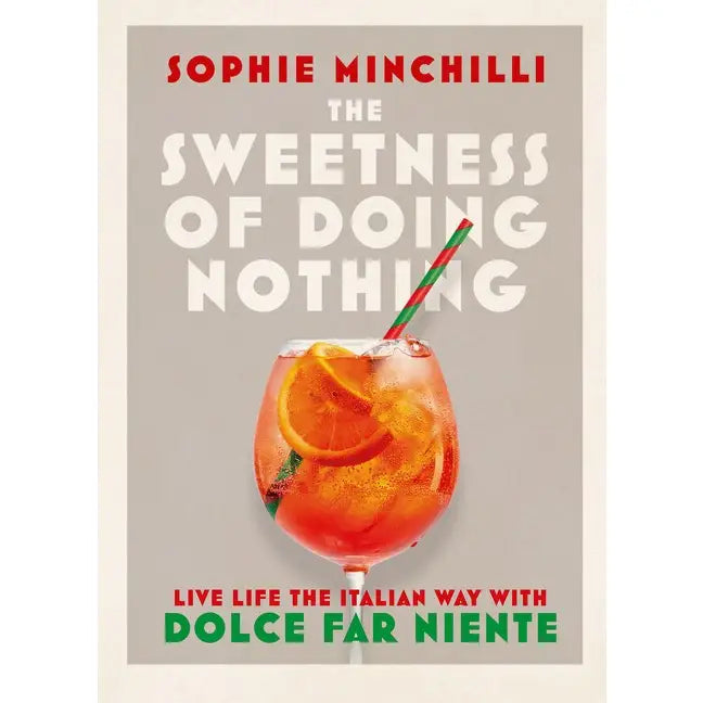 SWEETNESS OF DOING NOTHING