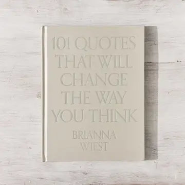 101 QUOTES THAT WILL CHANGE THE WAY YOU THINK