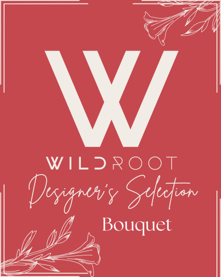 DESIGNER'S SELECTION MIXED BOUQUET *PICK UP ONLY*