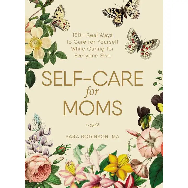 SELF-CARE FOR MOMS