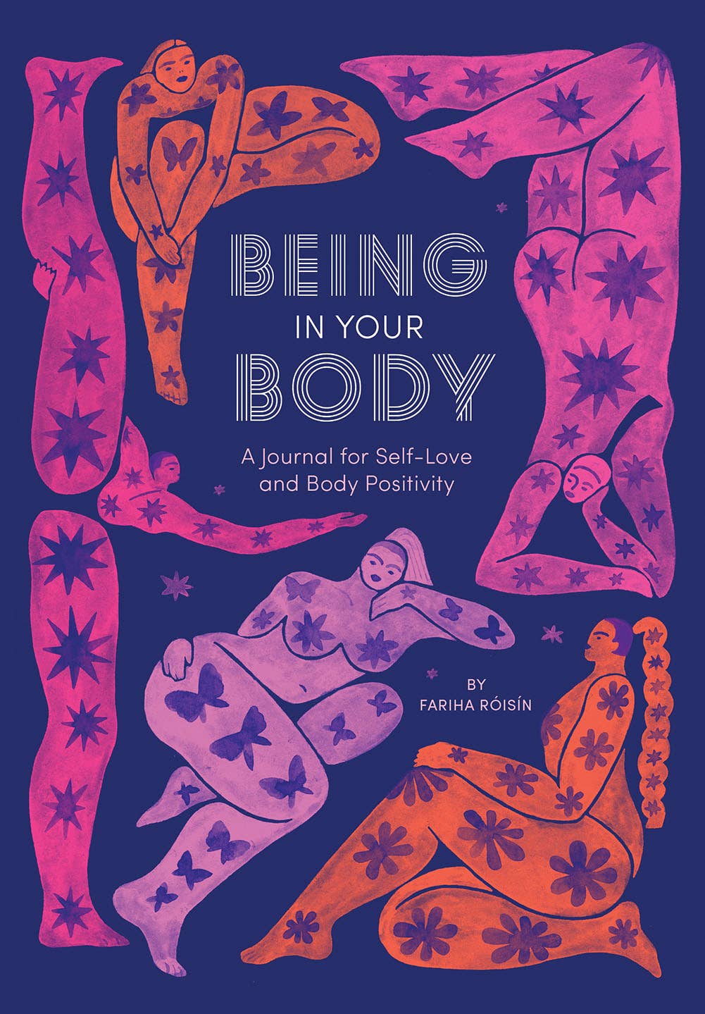 BEING IN YOUR BODY GUIDED JOURNAL: A JOURNAL FOR SELF LOVE