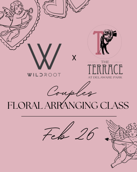 COUPLES FLORAL ARRANGING CLASS (FEB 26)
