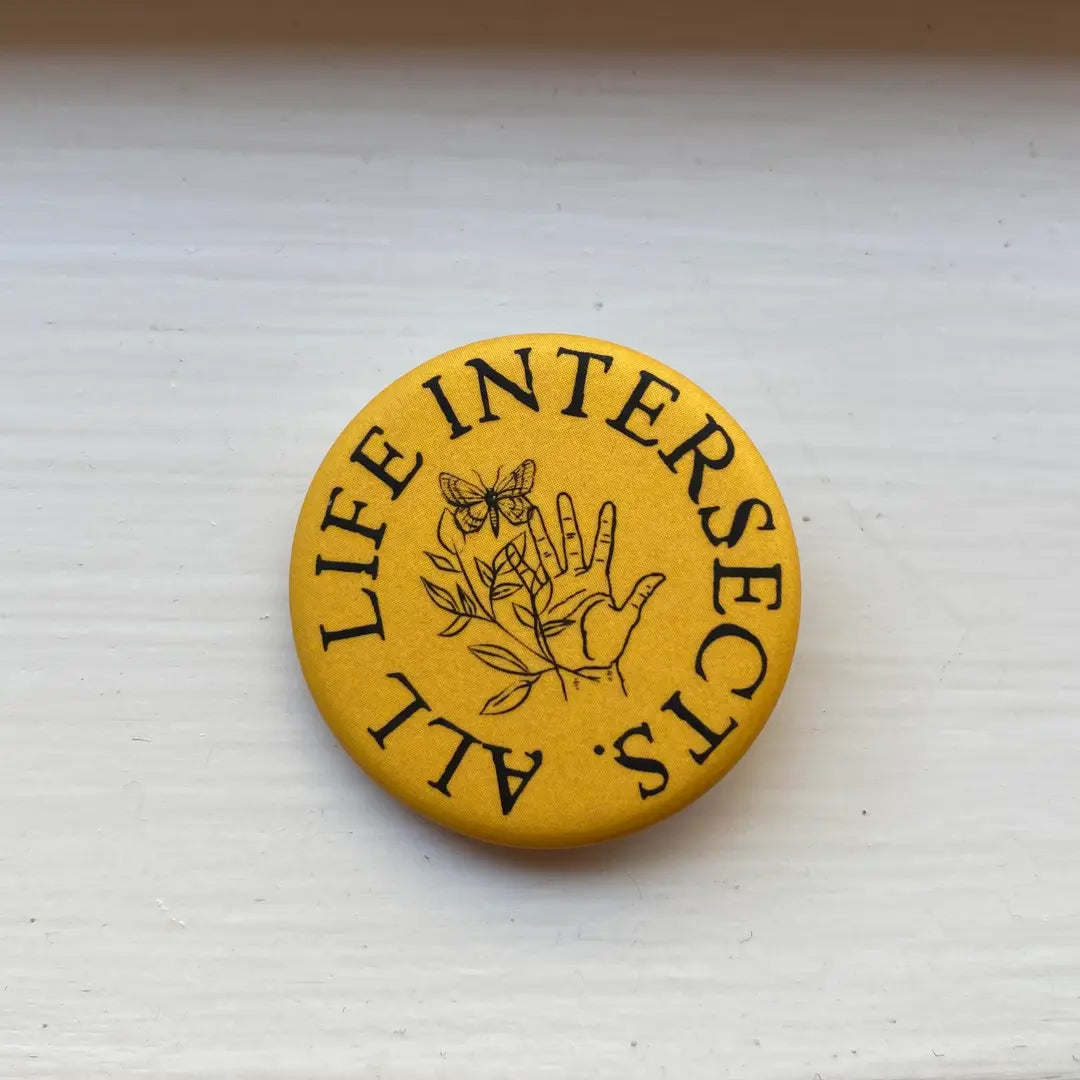 SOFT MATTE ECO-FRIENDLY "ALL LIFE INTERSECTS" BUTTON PIN