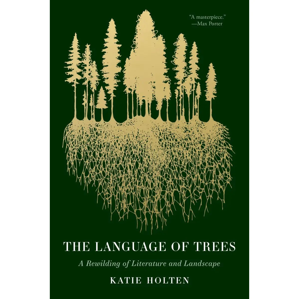 THE LANGUAGE OF TREES